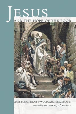Jesus and the Hope of the Poor 1