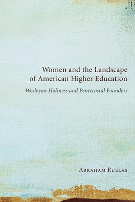 Women and the Landscape of American Higher Education 1