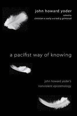 bokomslag Pacifist Way of Knowing
