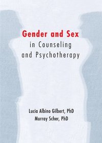 bokomslag Gender and Sex in Counseling and Psychotherapy