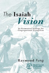 bokomslag The Isaiah Vision