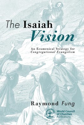 bokomslag The Isaiah Vision