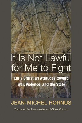 It Is Not Lawful for Me to Fight 1