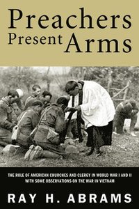 bokomslag Preachers Present Arms