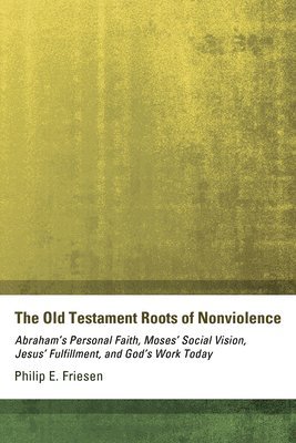 bokomslag Old Testament Roots of Nonviolence