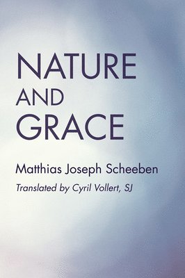 Nature and Grace 1