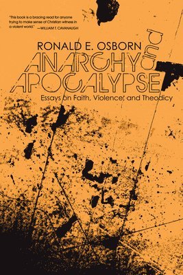 bokomslag Anarchy and Apocalypse