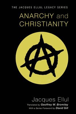 bokomslag Anarchy and Christianity