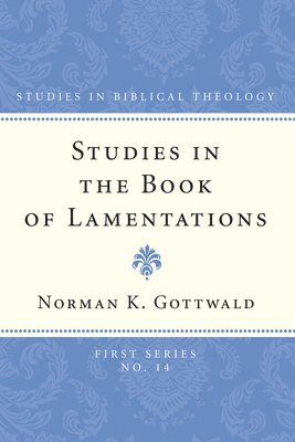 Studies in the Book of Lamentations 1