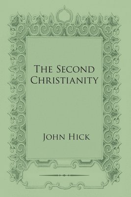 The Second Christianity 1