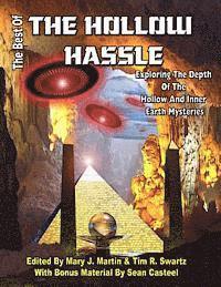 The Best of the Hollow Hassle: Exploring The Depths Of The Hollow And Inner Earth Mysteries