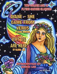 bokomslag Two Golden Age Of Flying Saucer Classics: Diane - She Came From Venus and Why We