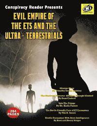 bokomslag Evil Empire Of The ETs And The Ultra-Terrestrials: Conspiracy Reader Presents