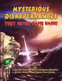 Mysterious Disappearances: They Never Came Back 1