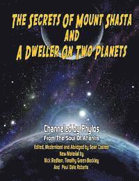 bokomslag Secrets Of Mount Shasta And A Dweller On Two Planets