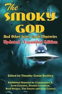 bokomslag The Smoky God And Other Inner Earth Mysteries: Updated/Expanded Edition