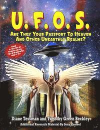 bokomslag UFOs: Are They Your Passport to Heaven And Other Unearthly Realms?