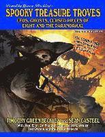 Spooky Treasure Troves Expanded Edition: UFOs, Ghosts, Cursed Pieces of Eight and the Supernatural 1