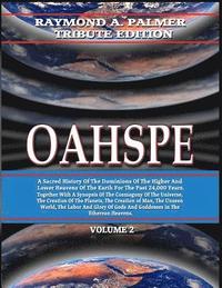 bokomslag Oahspe Volume 2: Raymond A. Palmer Tribute Edition (In Two Volumes)