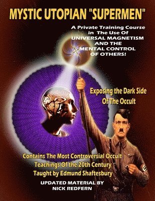 Mystic Utopian Supermen