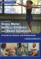 Gross Motor Skills for Children with Down Syndrome