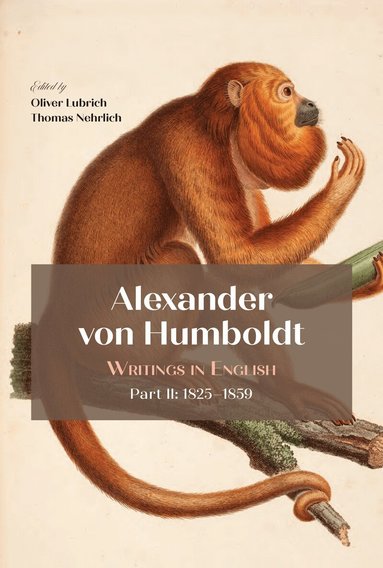 Oliver Lubrich, Thomas Nehrlich - Alexander Von Humboldt, Inbunden