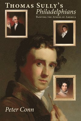 bokomslag Thomas Sully's Philadelphians