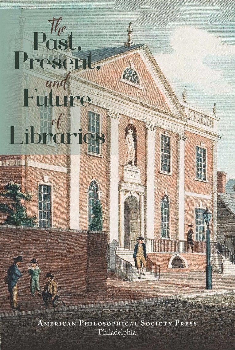 Patrick Spero - Past, Present, and Future of Libraries, Häftad