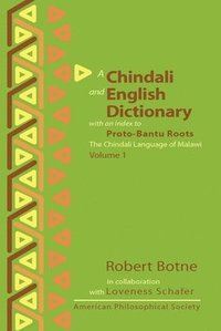 bokomslag Chindali and English Dictionary with an Index to Proto-Bantu Roots