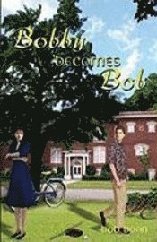 Bob Boan - Bobby Becomes Bob, Häftad