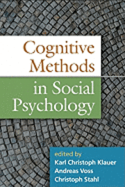 Cognitive Methods in Social Psychology 1