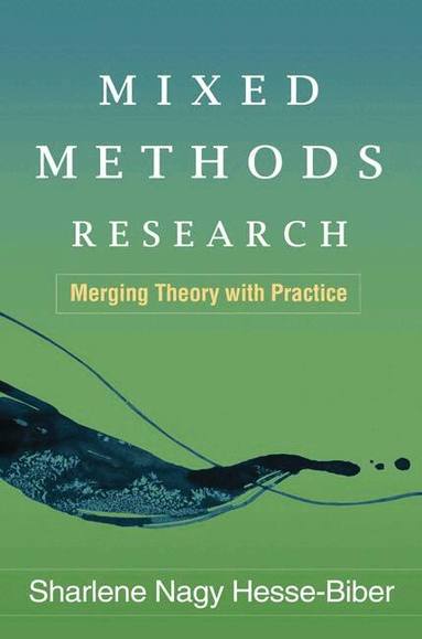 Sharlene Nagy Hesse-Biber - Mixed Methods Research, Häftad