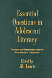 bokomslag Essential Questions in Adolescent Literacy