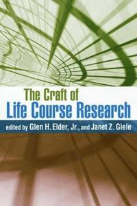 bokomslag The Craft of Life Course Research