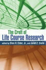 bokomslag The Craft of Life Course Research