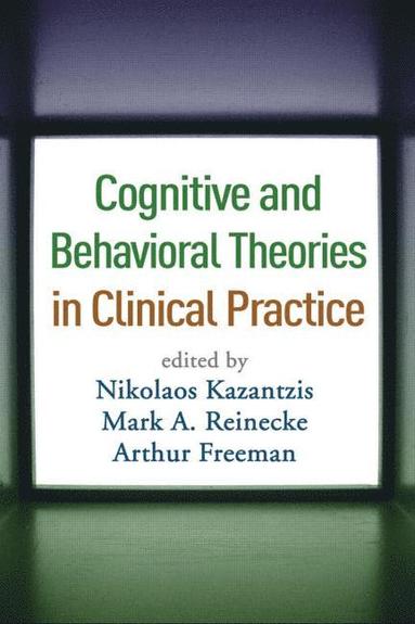 bokomslag Cognitive and Behavioral Theories in Clinical Practice