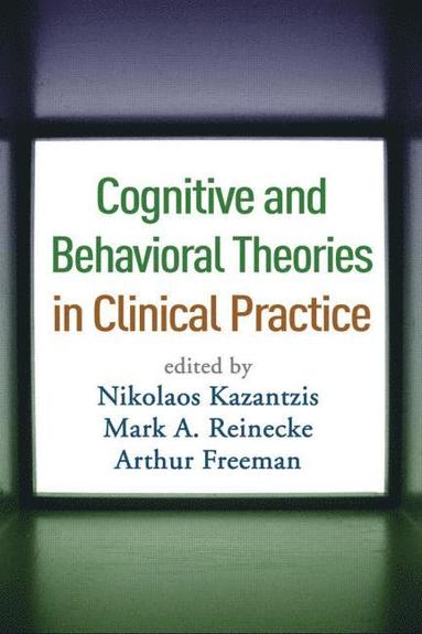 bokomslag Cognitive and Behavioral Theories in Clinical Practice