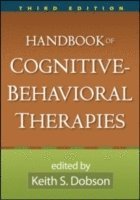 bokomslag Handbook of Cognitive-Behavioral Therapies, Third Edition