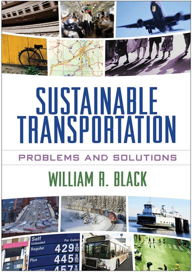 William R. Black - Sustainable Transportation, Inbunden