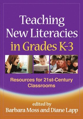 bokomslag Teaching New Literacies in Grades K-3: Resources for 21st-Century Classrooms