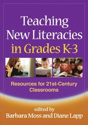 Teaching New Literacies in Grades K-3 1