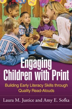 Laura M. Justice, Amy E. Sofka - Engaging Children with Print, Inbunden