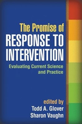 Todd A. Glover, Sharon Vaughn - The Promise of Response to Intervention, Inbunden