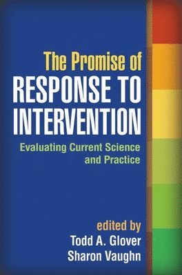 The Promise of Response to Intervention 1