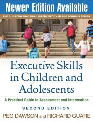 Executive Skills in Children and Adolescents, Second Edition 1