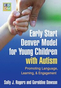 bokomslag Early Start Denver Model for Young Children with Autism, First Edition
