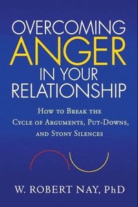 bokomslag Overcoming Anger in Your Relationship
