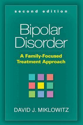 David J. Miklowitz, Ellen Frank, Kay Redfield Jamison, David J. Kupfer - Bipolar Disorder, Second Edition, Häftad