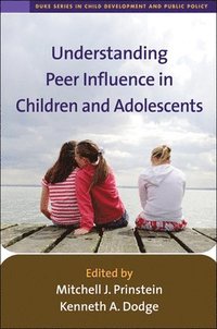 bokomslag Understanding Peer Influence in Children and Adolescents