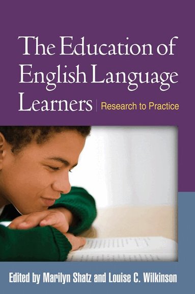 Marilyn Shatz, Louise C. Wilkinson - Education of English Language Learners, Inbunden